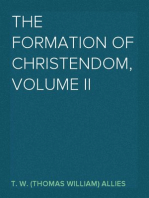The Formation of Christendom, Volume II