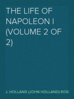 The Life of Napoleon I (Volume 2 of 2)