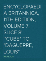 Encyclopaedia Britannica, 11th Edition, Volume 7, Slice 8
"Cube" to "Daguerre, Louis"