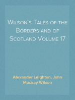 Wilson's Tales of the Borders and of Scotland Volume 17