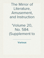 The Mirror of Literature, Amusement, and Instruction
Volume 20, No. 584. (Supplement to Vol. 20)