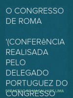 O congresso de Roma
(Conferência realisada pelo delegado portuguez do congresso
do livre-pensamento)