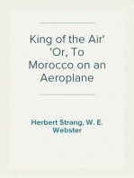 King of the Air
Or, To Morocco on an Aeroplane