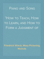 Piano and Song
How to Teach, How to Learn, and How to Form a Judgment of Musical Performances