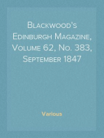 Blackwood's Edinburgh Magazine, Volume 62, No. 383, September 1847