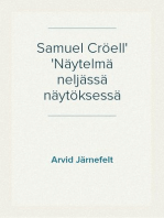 Samuel Cröell
Näytelmä neljässä näytöksessä
