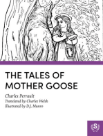 The Tales of Mother GooseAs First Collected by Charles Perrault in 1696
