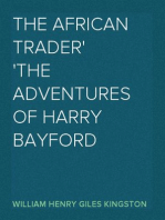 The African Trader
The Adventures of Harry Bayford