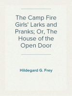 The Camp Fire Girls' Larks and Pranks; Or, The House of the Open Door