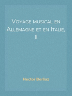 Voyage musical en Allemagne et en Italie, II