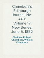 Chambers's Edinburgh Journal, No. 440
Volume 17, New Series, June 5, 1852