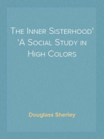 The Inner Sisterhood
A Social Study in High Colors