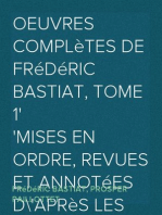 Oeuvres Complètes de Frédéric Bastiat, tome 1
mises en ordre, revues et annotées d\'après les manuscrits de l\'auteur