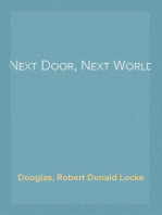 Next Door, Next World