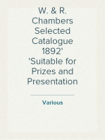 W. & R. Chambers Selected Catalogue 1892
Suitable for Prizes and Presentation