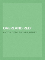 Overland Red
A Romance of the Moonstone Cañon Trail