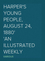 Harper's Young People, August 24, 1880
An Illustrated Weekly