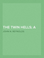 The Twin Hells; a thrilling narrative of life in the Kansas and Missouri penitentiaries
