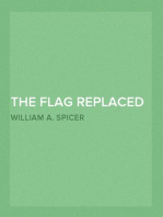 The Flag Replaced on Sumter
A Personal Narrative