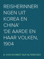 Reisherinneringen uit Korea en China
De Aarde en haar Volken, 1904