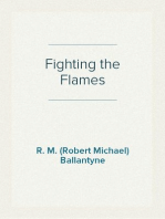 Fighting the Flames