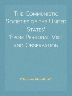 The Communistic Societies of the United States
From Personal Visit and Observation