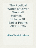 The Poetical Works of Oliver Wendell Holmes — Volume 01