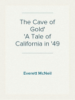 The Cave of Gold
A Tale of California in '49