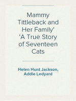 Mammy Tittleback and Her Family
A True Story of Seventeen Cats