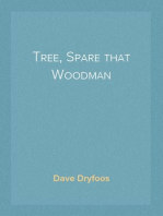 Tree, Spare that Woodman