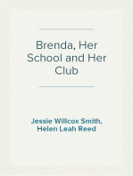 Brenda, Her School and Her Club