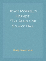 Joyce Morrell's Harvest
The Annals of Selwick Hall