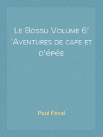 Le Bossu Volume 6
Aventures de cape et d'épée