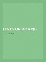 Hints on Driving