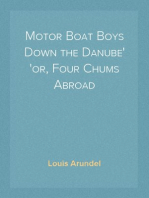 Motor Boat Boys Down the Danube
or, Four Chums Abroad