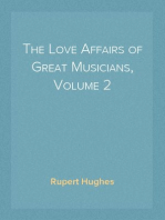 The Love Affairs of Great Musicians, Volume 2