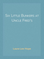 Six Little Bunkers at Uncle Fred's