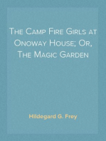 The Camp Fire Girls at Onoway House; Or, The Magic Garden