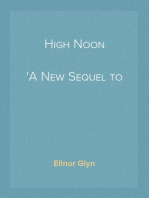 High Noon
A New Sequel to 'Three Weeks'