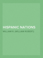 Hispanic Nations of the New World; a chronicle of our southern neighbors