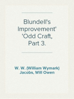 Blundell's Improvement
Odd Craft, Part 3.