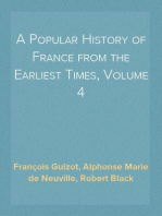A Popular History of France from the Earliest Times, Volume 4