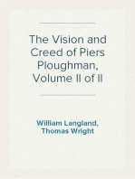 The Vision and Creed of Piers Ploughman, Volume II of II