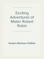 Exciting Adventures of Mister Robert Robin