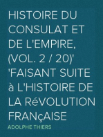 Histoire du Consulat et de l'Empire, (Vol. 2 / 20)
faisant suite à l'Histoire de la Révolution Française