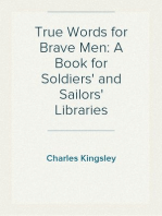 True Words for Brave Men: A Book for Soldiers' and Sailors' Libraries