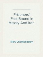 Prisoners
Fast Bound In Misery And Iron