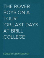 The Rover Boys on a Tour
or Last Days at Brill College