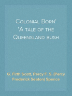 Colonial Born
A tale of the Queensland bush