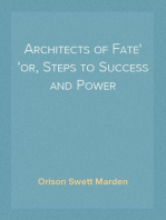 Architects of Fate
or, Steps to Success and Power